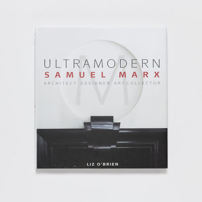 product image of Ultramodern: Samuel Marx: Architect, Designer, Art Collector by Pointed Leaf Press 545