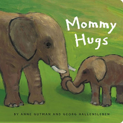 product image of Mommy Hugs  By Anne Gutman 56