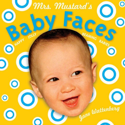 product image of Mrs. Mustard's Baby Faces (Revised and Enlarged) By Jane Wattenberg 578