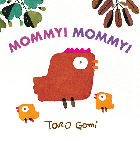 media image for Mommy! Mommy! By Taro Gomi 218