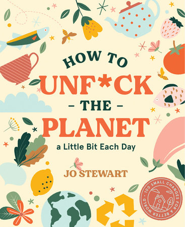 media image for how to unf ck the planet by rizzoli prh 9781922417077 1 244