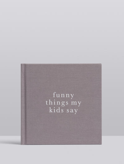 product image of funny things my kids say grey 1 574