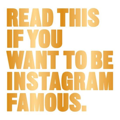 product image of Read This if You Want to Be Instagram Famous 569