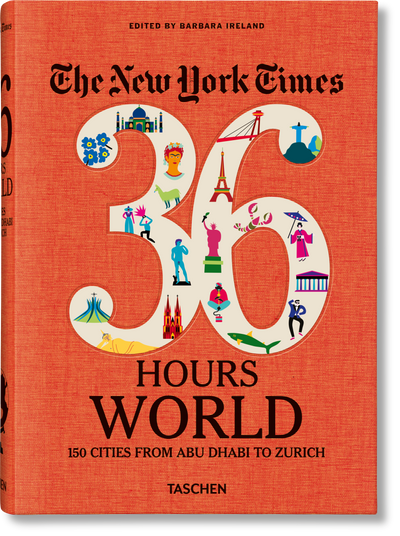 product image for nyt 36 hours world 150 cities from abu dhabi to zurich 1 8